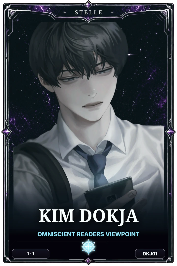 Kim Dokja · Omniscient Readers Viewpoint · Celestial · print 1, edition 1 · DKJ01